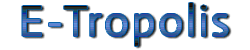 E-Tropolis